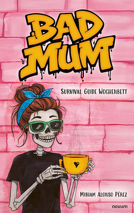 Bad Mum Cover: Bad Mum